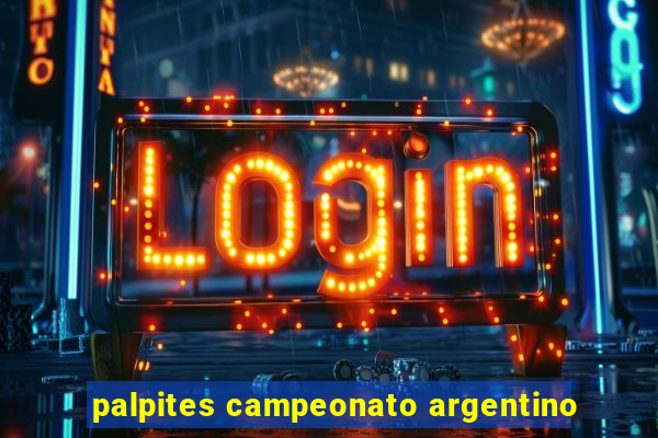 palpites campeonato argentino